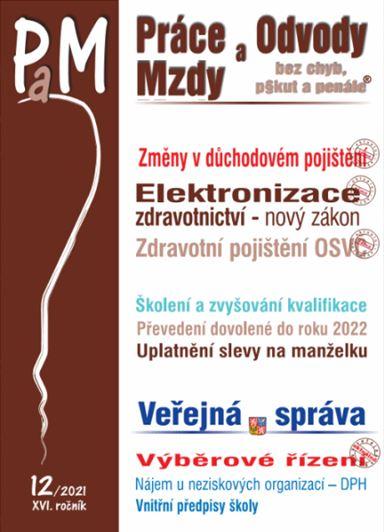 Obrázok PaM 12/2021 Důchodové pojištění - změny - Zákon o elektronizaci zdravotnictví – nový zákon, Zdravotní pojištění OSVČ v roce 2022