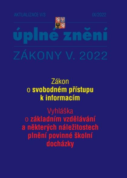 Obrázok Aktualizace V/3 2022 Zákon o svobodném přístupu k informacím - Vyhláška o základním vzdělávání a některých náležitostech plnění povinné školní docházky