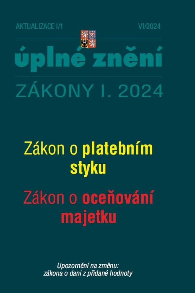 Obrázok Aktualizace I/1 2024 Zákon o platebním styku, Zákon o oceňování majetku