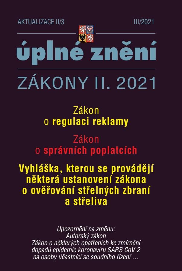 Obrázok Aktualizace II/3 Zákon o regulaci reklamy - Zákon o správních poplatcích, Vyhláška, kterou se provádějí některá ustanovení zákona o ověřování střelných zbraní a střeliva