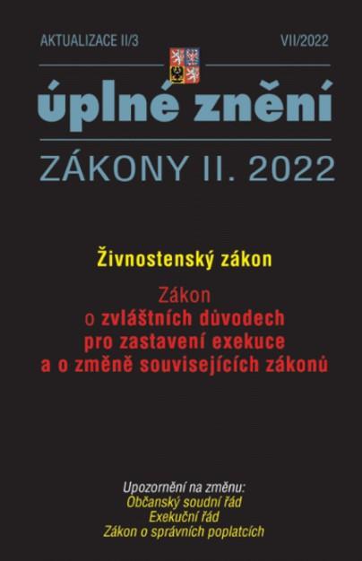 Obrázok Aktualizace II/3 2022 Živnostenský zákon, Zákon o zvláštních důvodech pro zastavení exekuce