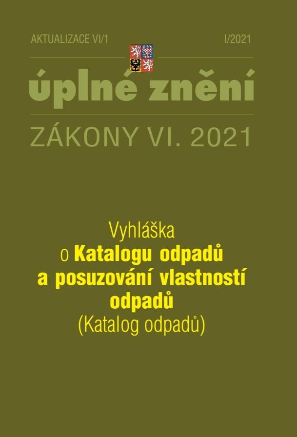 Obrázok Aktualizace VI/1 Vyhláška o Katalogu odpadů a posuzování vlastností odpadů (Katalog odpadů) - Zákon o odpadech