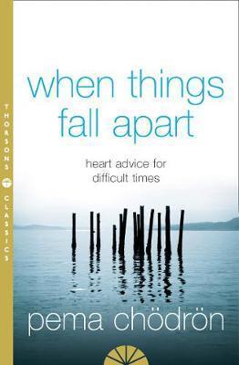 Obrázok When Things Fall Apart: Heart Advice for Difficult Times