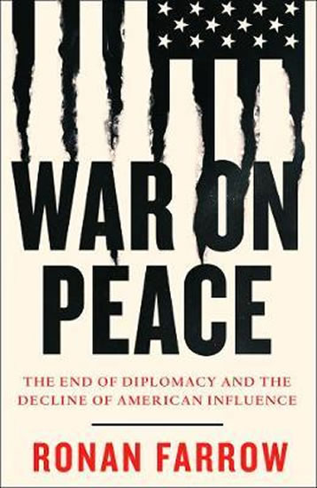 Obrázok War on Peace : The End of Diplomacy and the Decline of American Influence