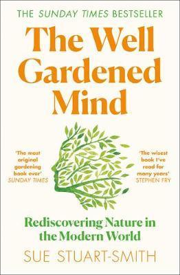 Obrázok The Well Gardened Mind: Rediscovering Nature In The Modern World