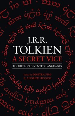 Obrázok A Secret Vice : Tolkien on Invented Languages