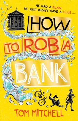 Obrázok How To Rob A Bank