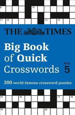 Obrázok The Times Big Book of Quick Crosswords 5 : 300 World-Famous Crossword Puzzles