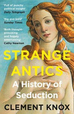 Obrázok Strange Antics: A History Of Seduction