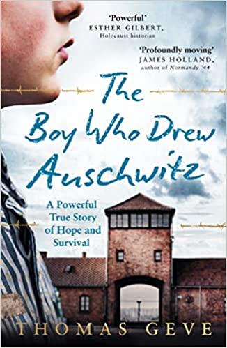 Obrázok The Boy Who Drew Auschwitz : A Powerful True Story of Hope and Survival