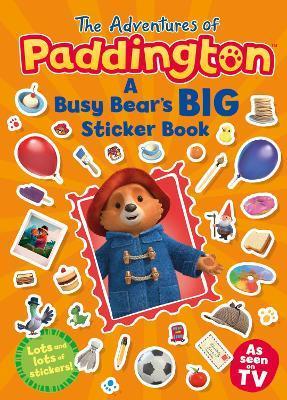 Obrázok The Adventures of Paddington: A Busy Bear´s Big Sticker Book
