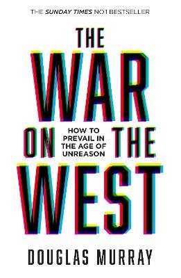 Obrázok The War on the West: How to Prevail in the Age of Unreason