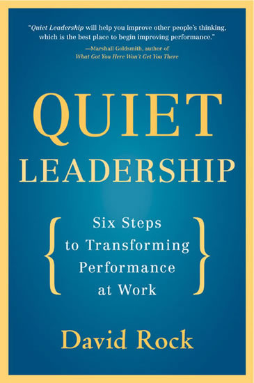 Obrázok Quiet Leadership: Six Steps to Transforming Performance at Work
