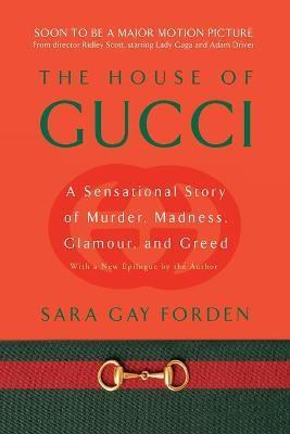 Obrázok The House of Gucci: A Sensational Story of Murder, Madness, Glamour, and Greed