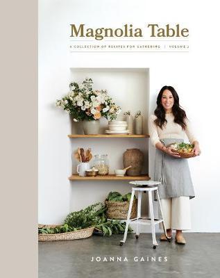Obrázok Magnolia Table, Volume 2: A Collection of Recipes for Gathering