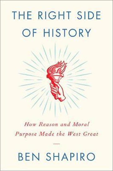 Obrázok The Right Side of History: How Reason and Moral Purpose Made the West Great