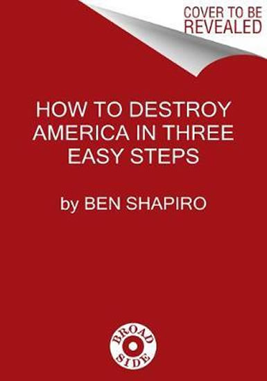 Obrázok How to Destroy America in Three Easy Steps
