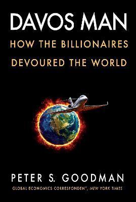 Obrázok Davos Man : How the Billionaires Devoured the World