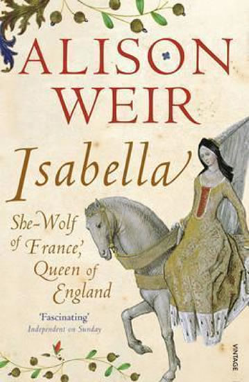 Obrázok Isabella : She-Wolf of France, Queen of