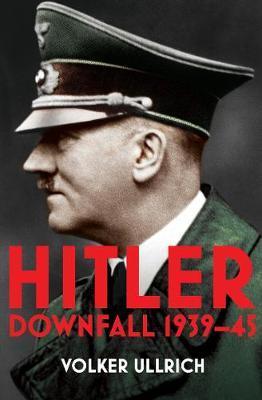 Obrázok Hitler: Volume II : Downfall 1939-45