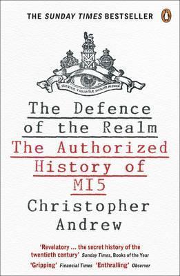 Obrázok The Defence of the Realm : The Authorized History of MI5