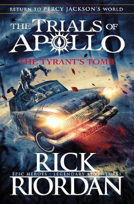 Obrázok The Tyrant’s Tomb The Trials of Apollo Book 4