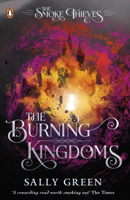 Obrázok The Burning Kingdoms The Smoke Thieves Book 3