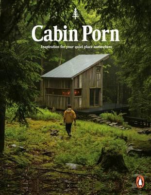 Obrázok Cabin Porn: Inspiration for Your Quiet Place Somewhere