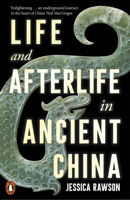 Obrázok Life and Afterlife in Ancient China
