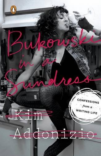 Obrázok Bukowski in a Sundress: Confessions from a Writing Life