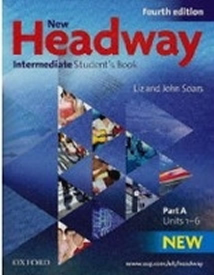 Obrázok New Headway Fourth Edition Intermediate Student´s Book Part A
