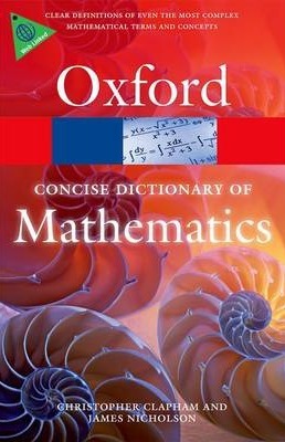 Obrázok Oxford Concise Dictionary of Mathematics 5th Edition (Oxford Paperback Reference)