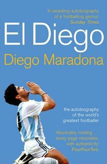 Obrázok El Diego: The Autobiography of the World´s Greatest Footballer