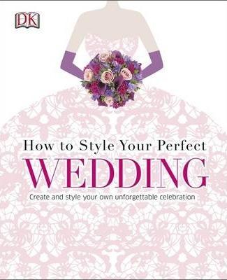 Obrázok How To Style Your Perfect Wedding