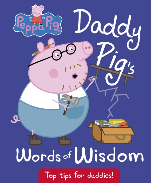Obrázok Daddy Pigs Words of Wisdom