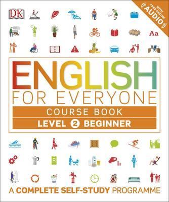 Obrázok English for Everyone Course Book : A Complete Self-Study Programme Beginner Level 2