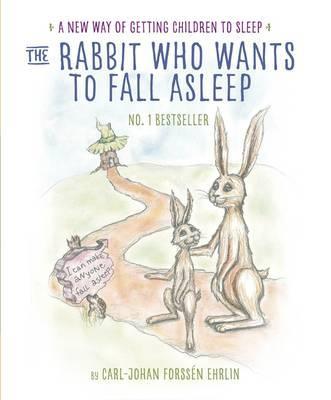 Obrázok Rabbit Who Wants to Fall Asleep : A New Way of Getting Children to Sleep