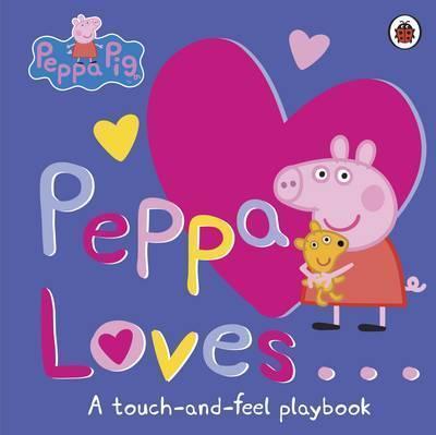 Obrázok Peppa Loves:  A Touch-and-Feel Playbook