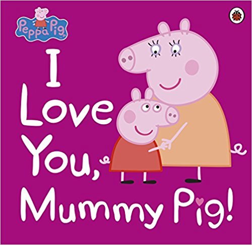 Obrázok Peppa Pig: I Love You, Mummy Pig