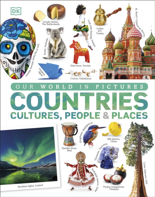 Obrázok Our World in Pictures: Countries, Cultures, People & Places