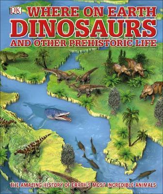 Obrázok Whats Where on Earth Dinosaurs and Other Prehistoric Life