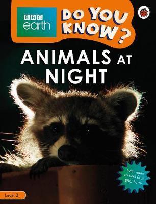 Obrázok Animals at Night - BBC Earth Do You Know... Level 2