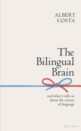 Obrázok The Bilingual Brain : And What It Tells