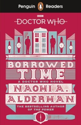 Obrázok Penguin Reader Level 5: Doctor Who: Borrowed Time