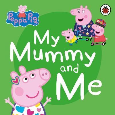 Obrázok Peppa Pig: My Mummy and Me