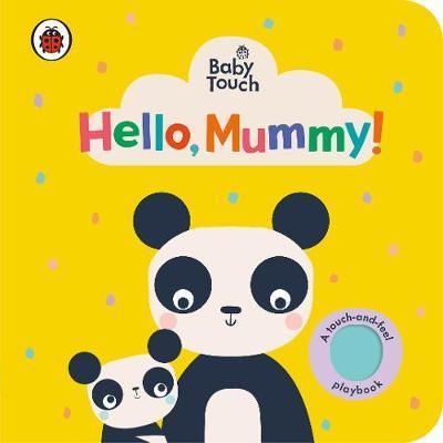 Obrázok Baby Touch: Hello, Mummy!