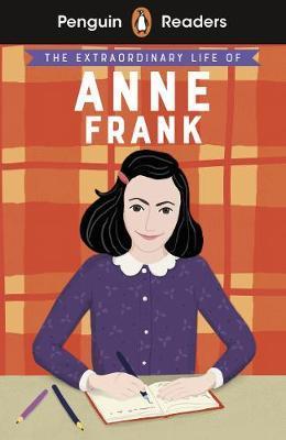 Obrázok Penguin Readers Level 2: The Extraordinary Life of Anne Frank