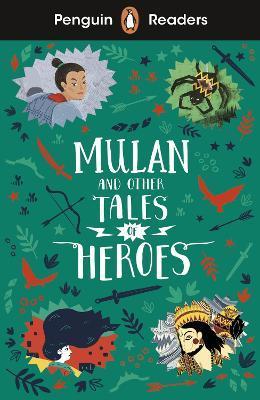 Obrázok Penguin Readers Level 2: Mulan and Other Tales of Heroes
