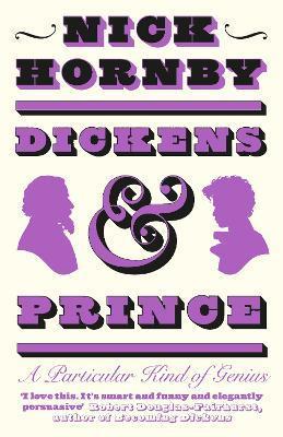 Obrázok Dickens and Prince : A Particular Kind of Genius