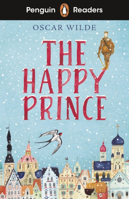 Obrázok Penguin Readers Starter Level: The Happy Prince (ELT Graded Reader)